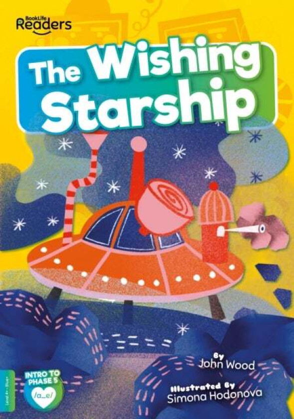 The Wishing Starship av John Wood