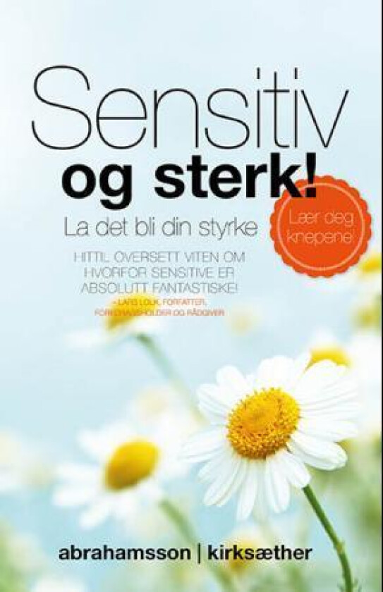 Sensitiv og sterk! av Ihrén Abrahamsson, Lian Kirksæther