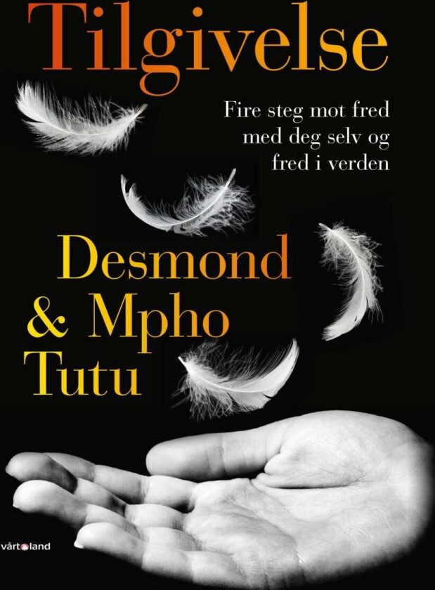 Tilgivelse av Desmond M. Tutu, Mpho A. Tutu