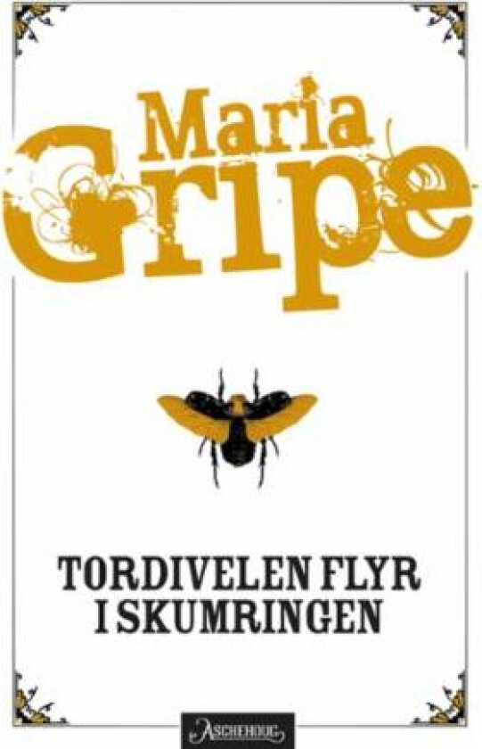 Tordivelen flyr i skumringen av Maria Gripe