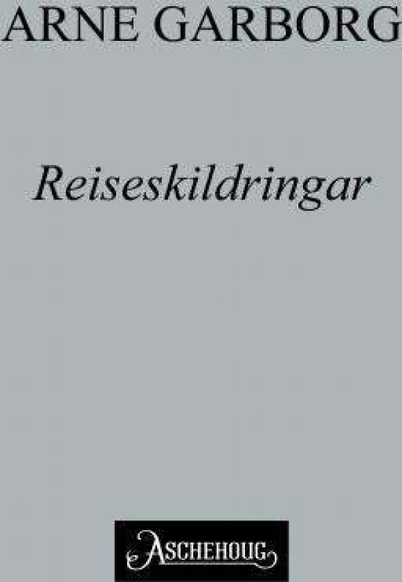 Reiseskildringar av Arne Garborg