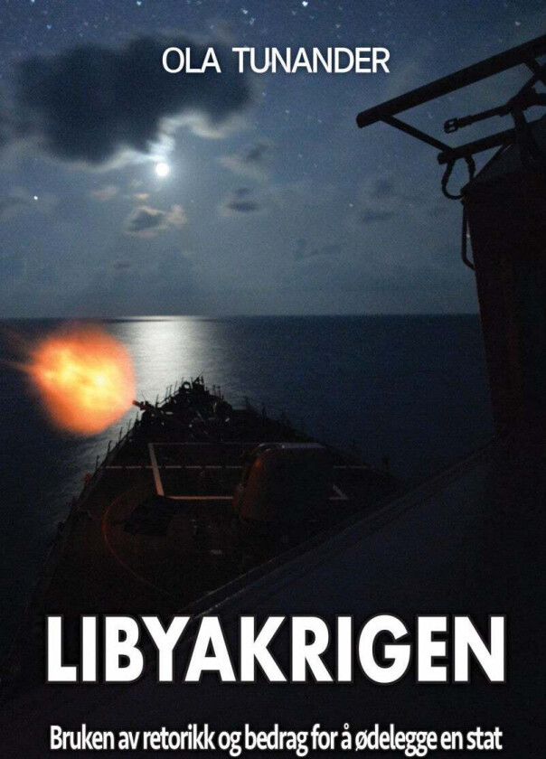 Libyakrigen av Ola Tunander