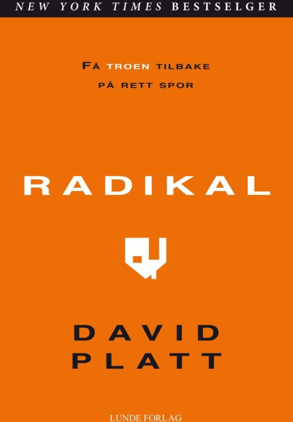 Radikal av David Platt