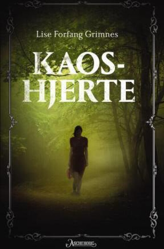 Kaoshjerte av Lise Forfang Grimnes