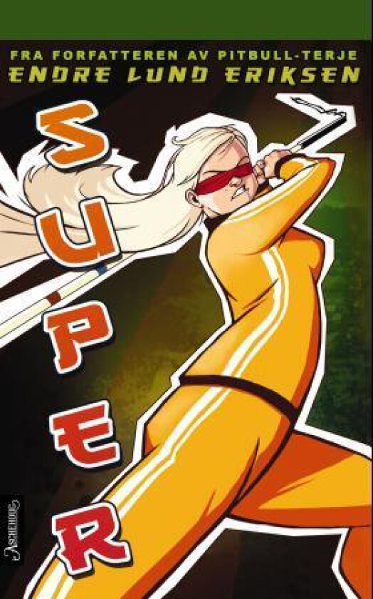Super av Endre Lund Eriksen