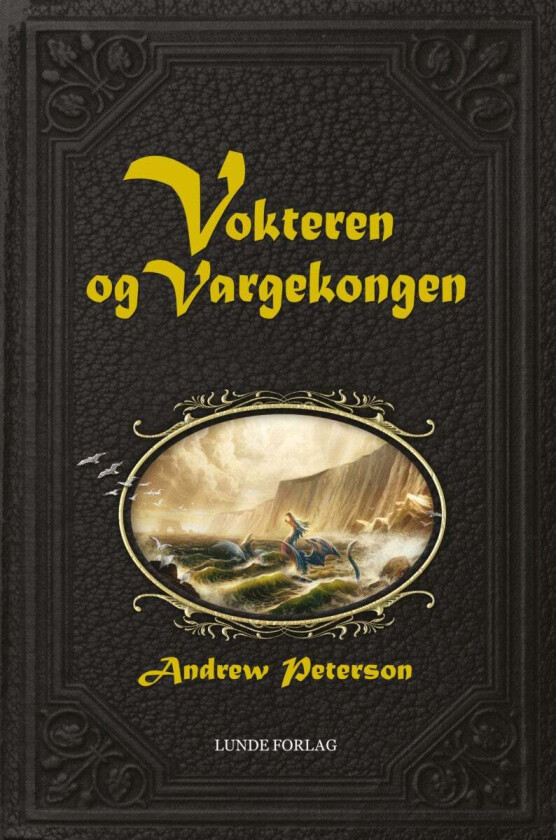 Vokteren og Vargekongen av Andrew Peterson