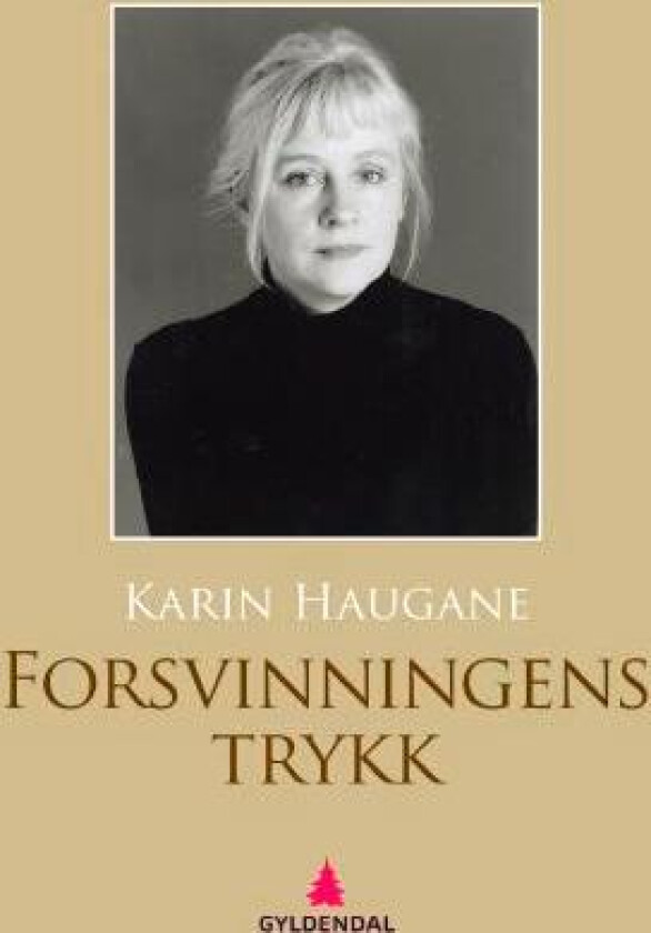 Forsvinningens trykk av Karin Haugane