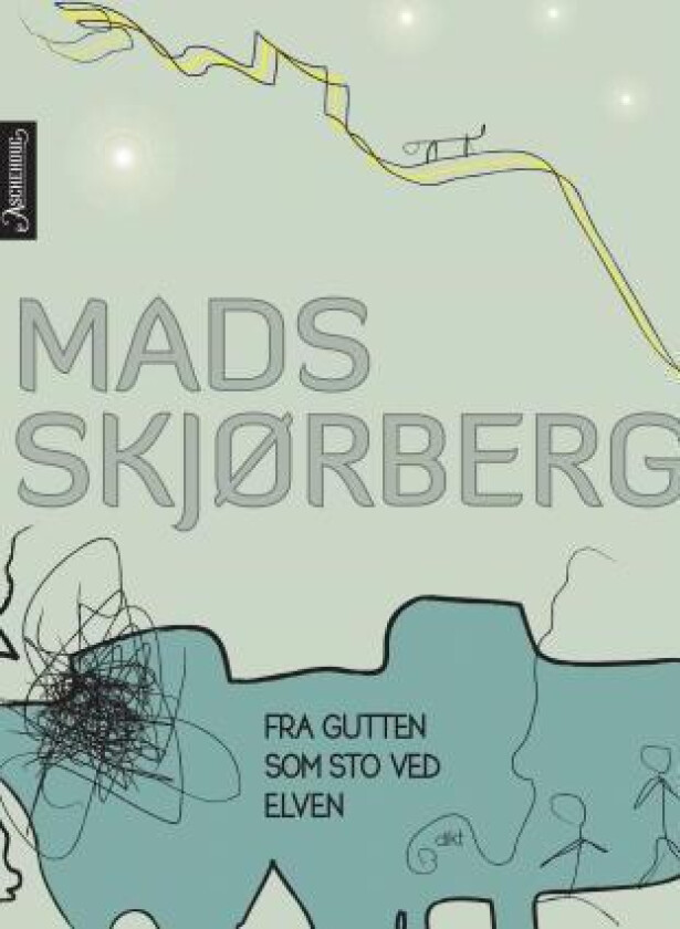 Fra gutten som sto ved elven av Mads Skjørberg