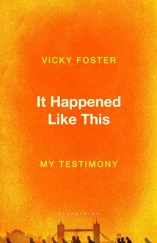 It Happened Like This av Vicky Foster