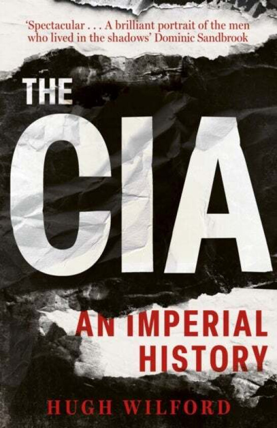 The CIA av Hugh Wilford