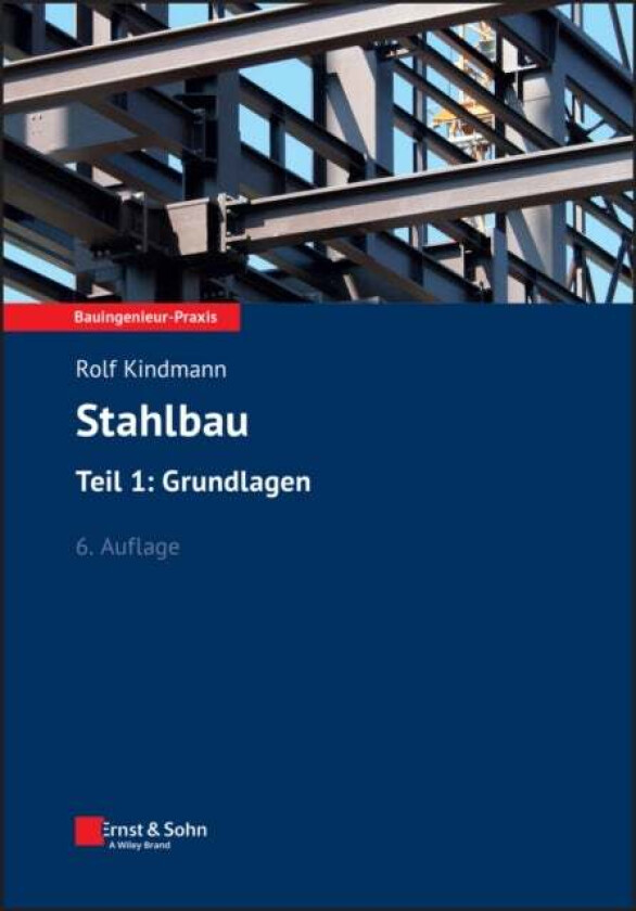 Stahlbau I av Rolf (Bochum Dortmund) Kindmann, Ulrich Kruger
