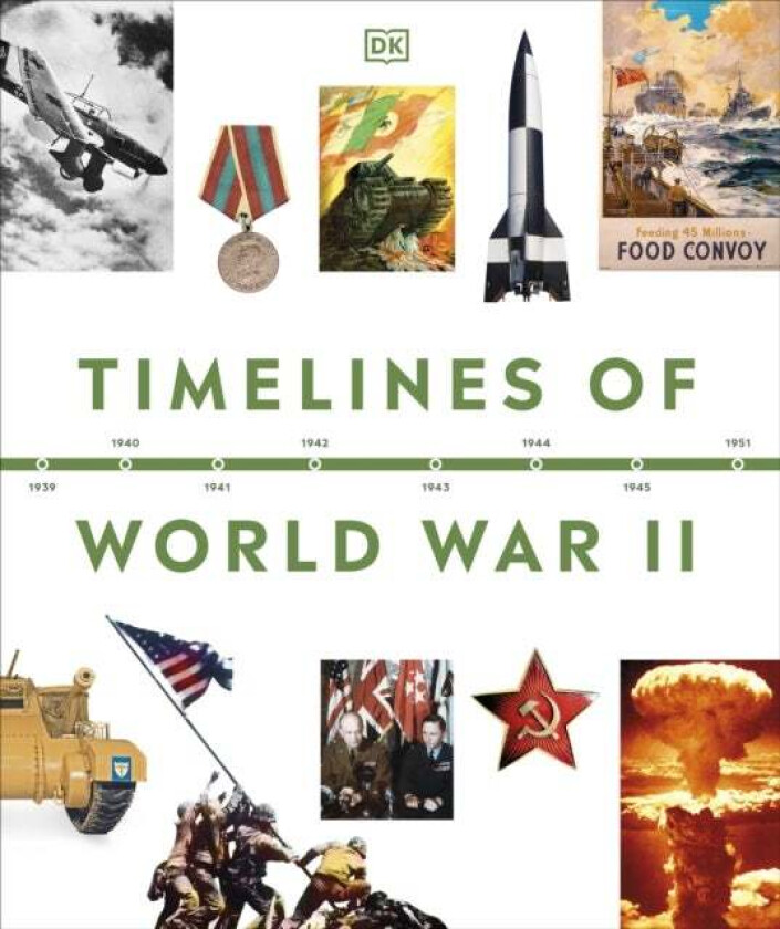 Timelines of World War II av DK