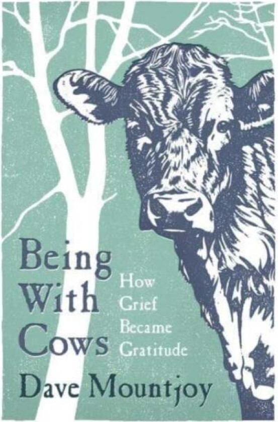 Being With Cows av Dave Mountjoy