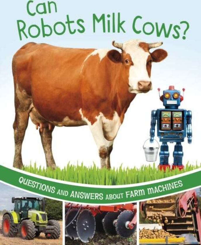 Can Robots Milk Cows? av Katherine Rawson