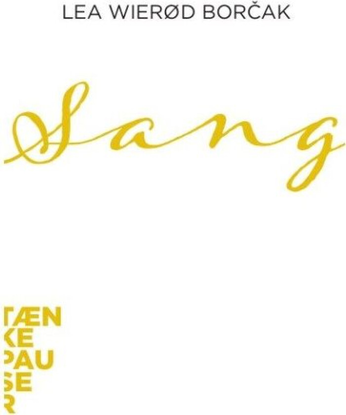 Sang Lea Wierød Borčak Språk: Dansk