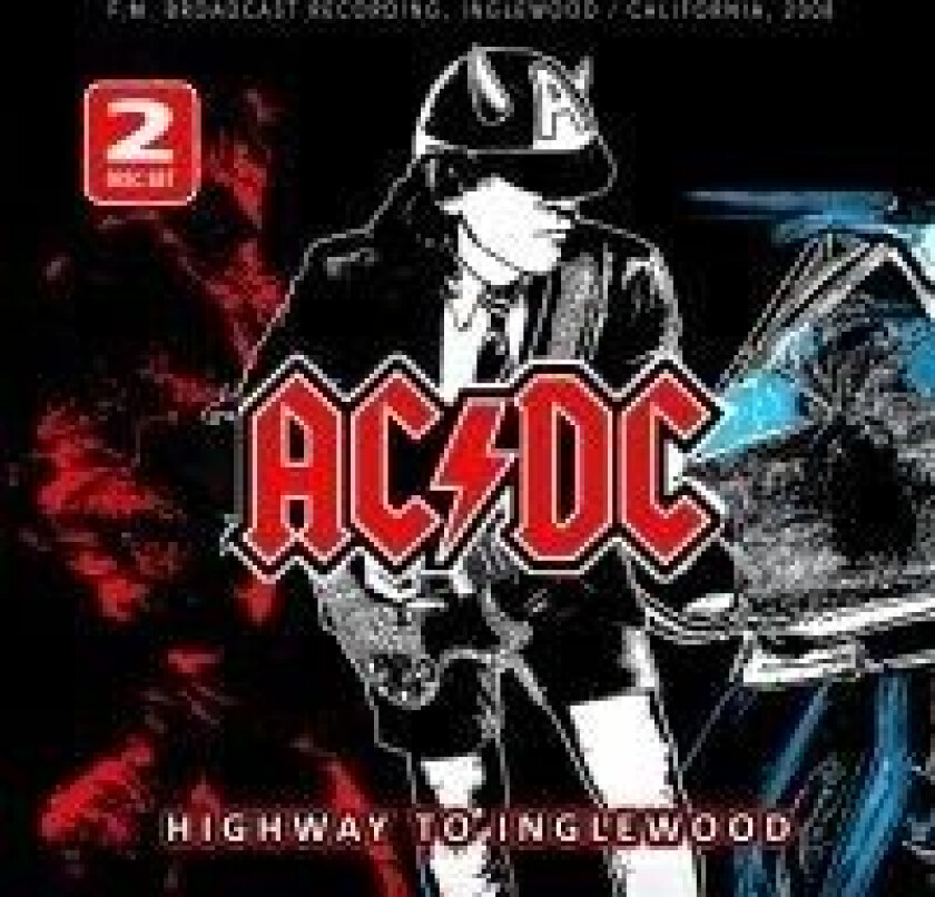 Ac/Dc - Highway To Inglewood / Radio Broadc
