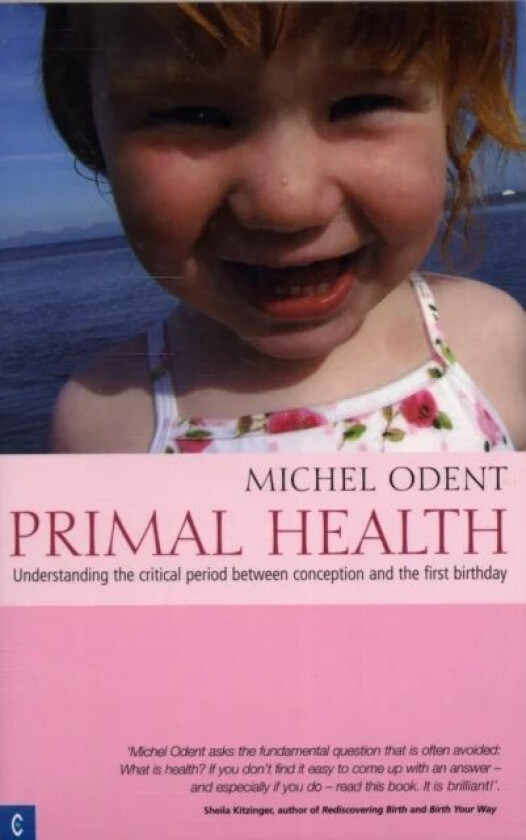 Primal Health av Michel Odent