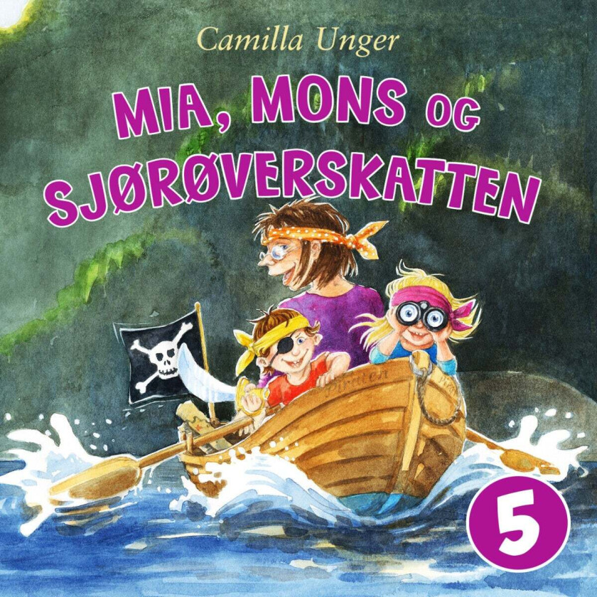 Mia og Mons og sjørøverskatten av Camilla Unger