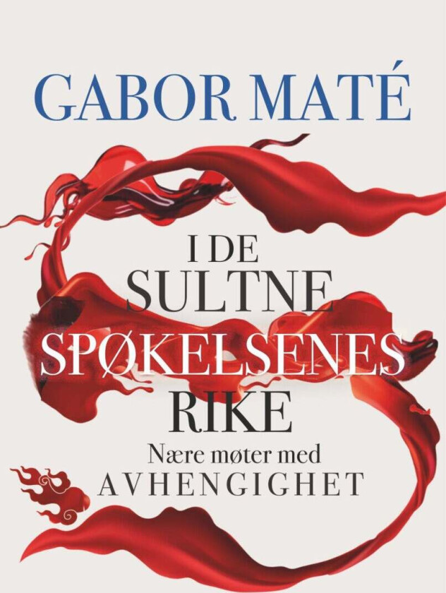 I de sultne spøkelsenes rike av Gabor Maté