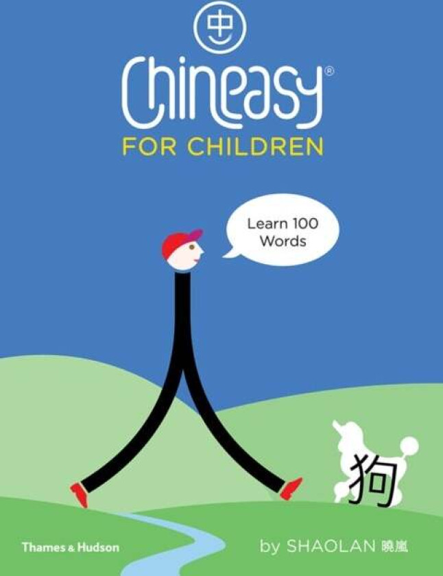 Chineasy (R) for Children av ShaoLan Hsueh, Noma Bar