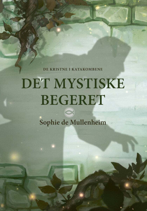 Det mystiske begeret av Sophie de Mullenheim