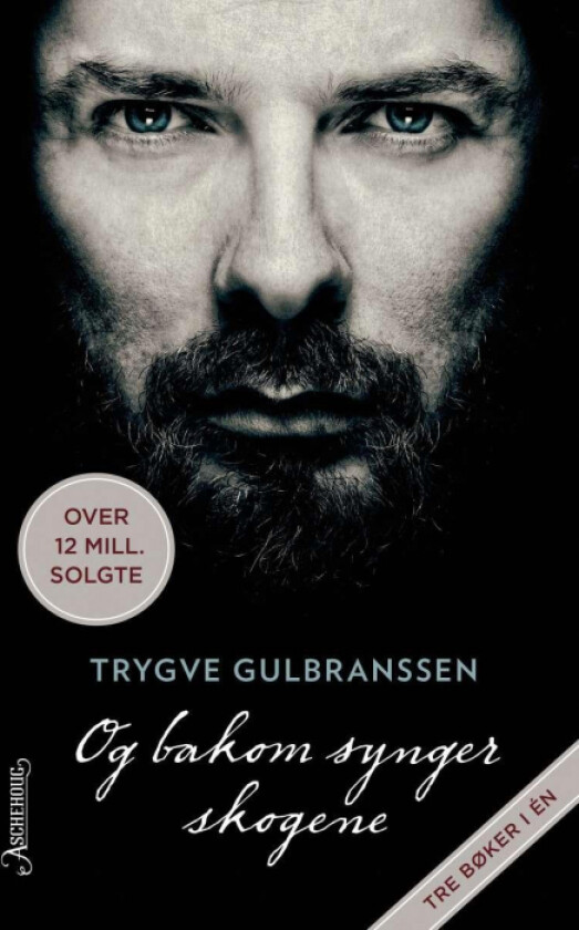 Og bakom synger skogene av Trygve Gulbranssen