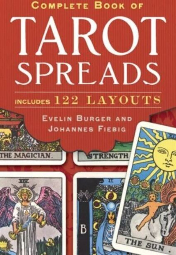 Complete Book of Tarot Spreads av Evelin Burger, Johannes Fiebig