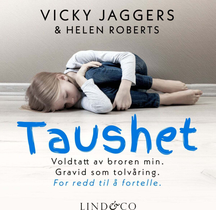 Taushet av Vicky Jaggers, Helen Roberts