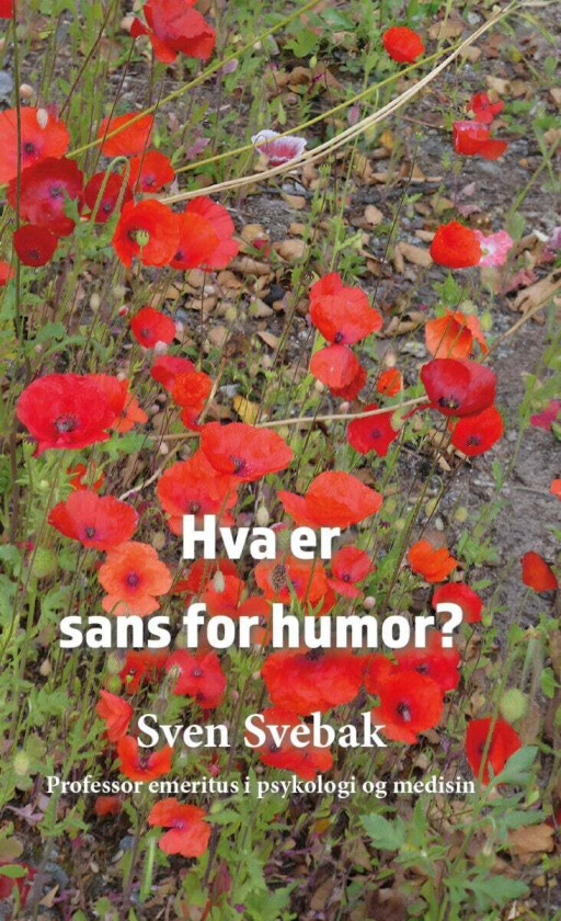 Hva er sans for humor av Sven Svebak