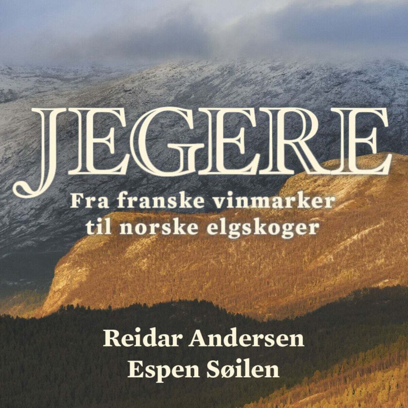 Jegere av Reidar Andersen, Espen Søilen