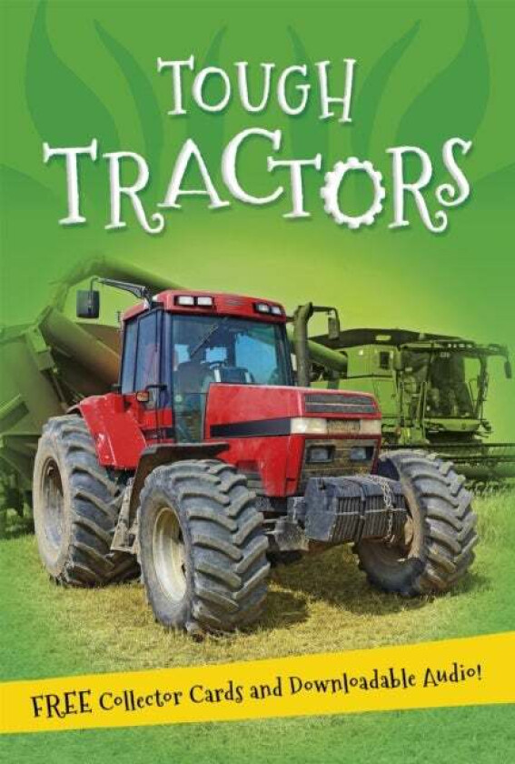 It's all about... Tough Tractors av Kingfisher