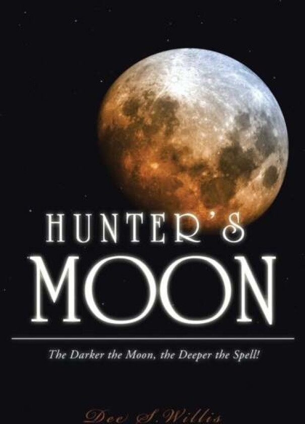 Hunter's Moon av Dee S Willis
