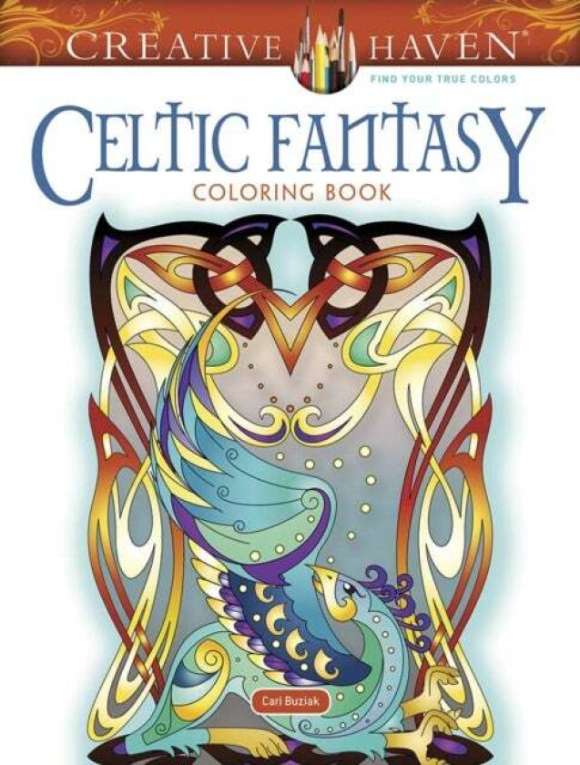 Creative Haven Celtic Fantasy Coloring Book av Cari Buziak