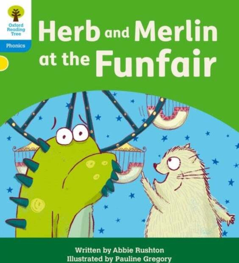 Oxford Reading Tree: Floppy's Phonics Decoding Practice: Oxford Level 3: Herb and Merlin at the Funf av Abbie Rushton