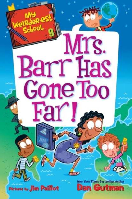 My Weirder-est School #9: Mrs. Barr Has Gone Too Far! av Dan Gutman