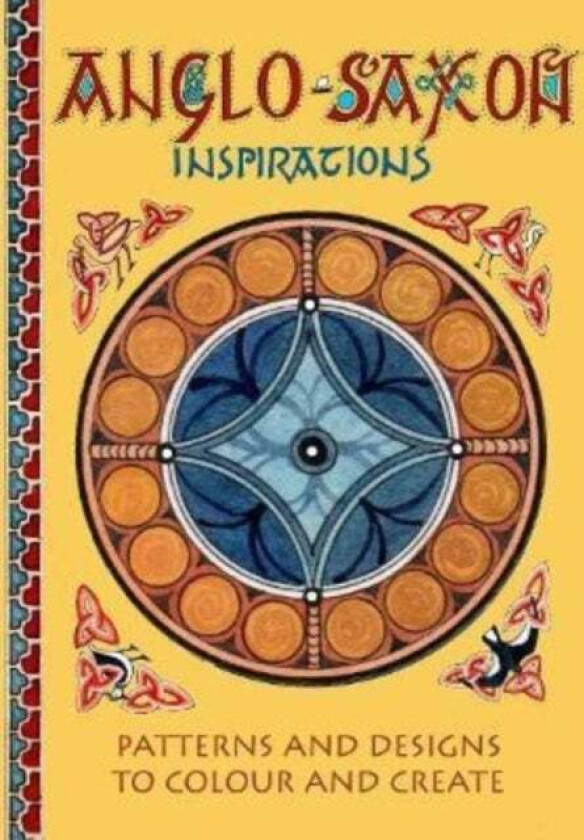 Anglo-Saxon Inspirations av Claudia Myatt