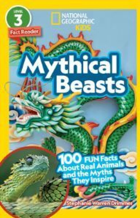 National Geographic Readers: Mythical Beasts (L3) av National Geographic KIds