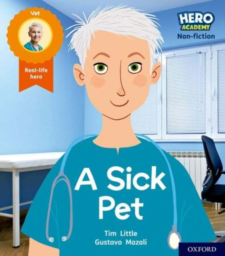 Hero Academy Non-fiction: Oxford Level 1+, Pink Book Band: A Sick Pet av Tim Little