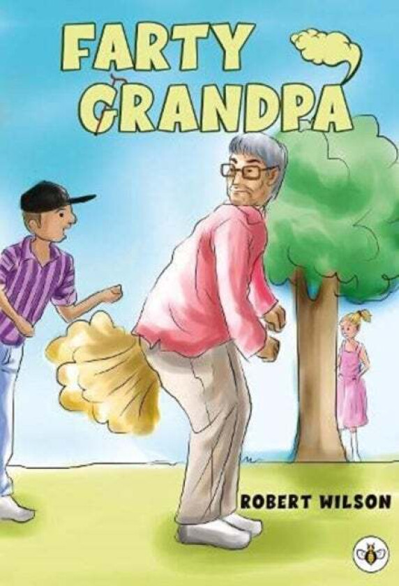 Farty Grandpa av Robert Wilson
