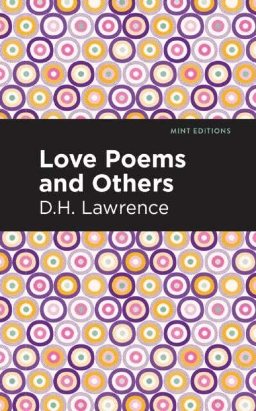 Love Poems and Others av D. H. Lawrence