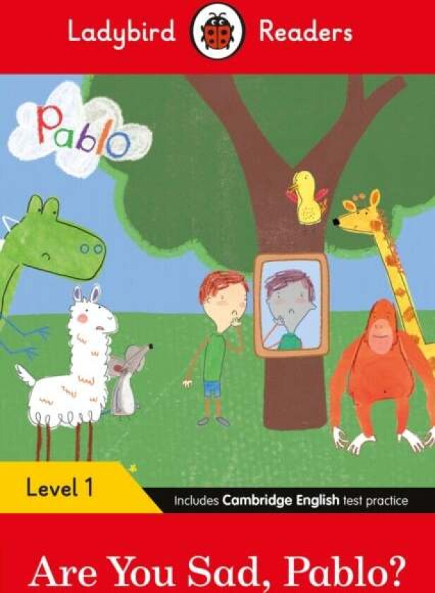 Ladybird Readers Level 1 - Pablo - Are You Sad, Pablo? (ELT Graded Reader) av Ladybird, Pablo