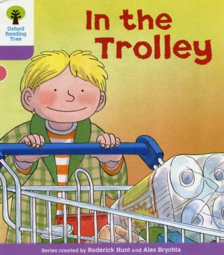 Oxford Reading Tree: Level 1+: Decode and Develop: In the Trolley av Roderick Hunt, Annemarie Young