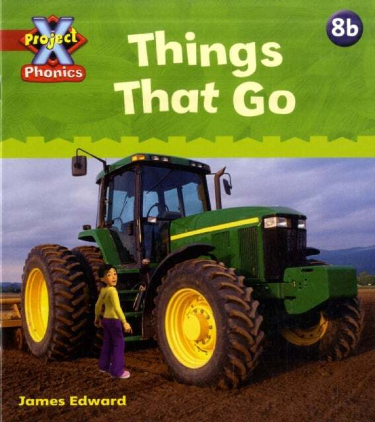 Project X Phonics: Red 8b Things That Go av Emma Lynch