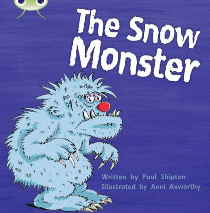 Bug Club Phonics Fiction Year 1 Phase 5 Set 17 The Snow Monster av Paul Shipton