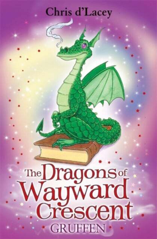 The Dragons Of Wayward Crescent: Gruffen av Chris d'Lacey