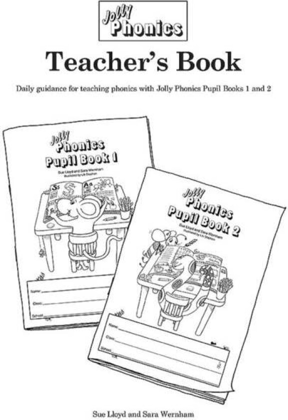 Jolly Phonics Teacher's Book av Sara Wernham, Sue Lloyd