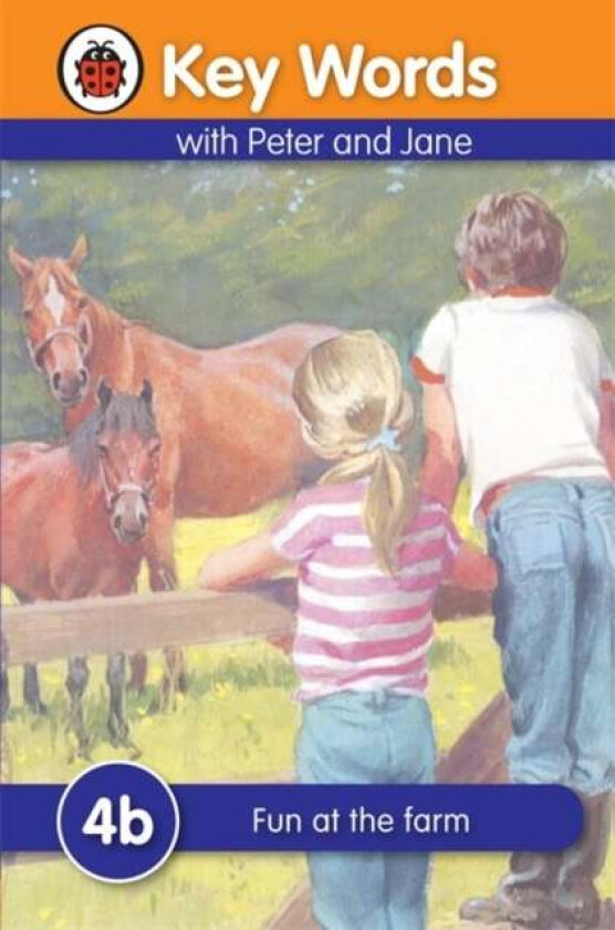 Key Words: 4b Fun at the farm av Ladybird, William Murray