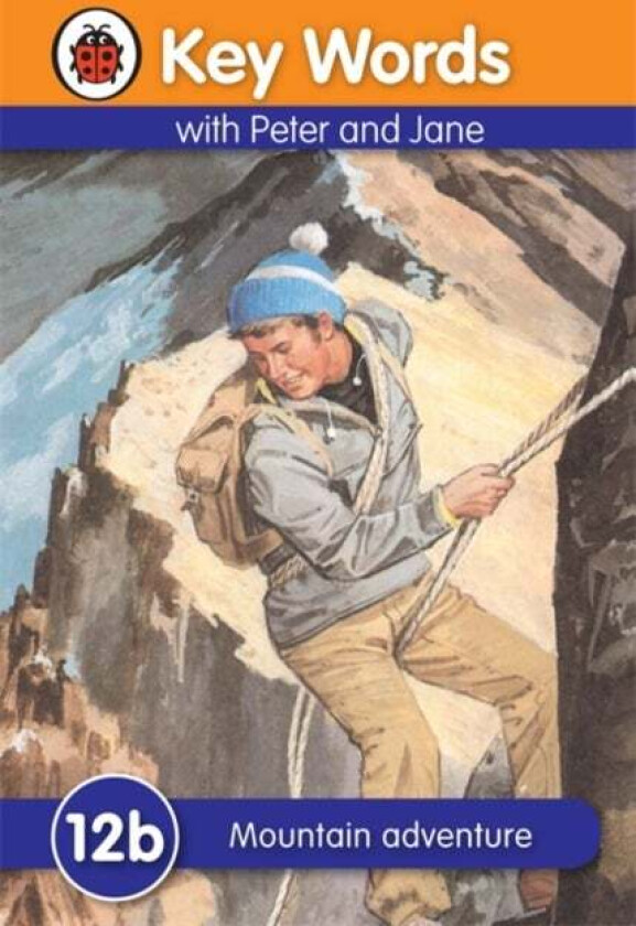 Key Words: 12b Mountain Adventure av Ladybird, William Murray