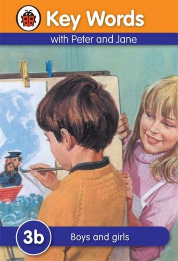 Key Words: 3b Boys and girls av Ladybird, William Murray