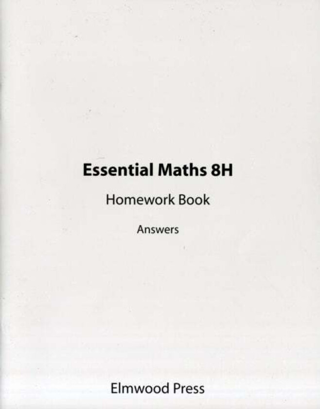 Essential Maths 8H Homework Answers av Michael White